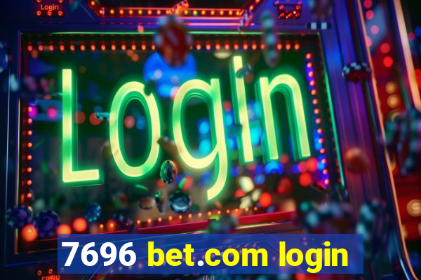 7696 bet.com login